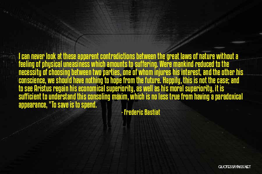 Feeling The Nature Quotes By Frederic Bastiat Feeling The Nature Quotes By Frederic Bastiat