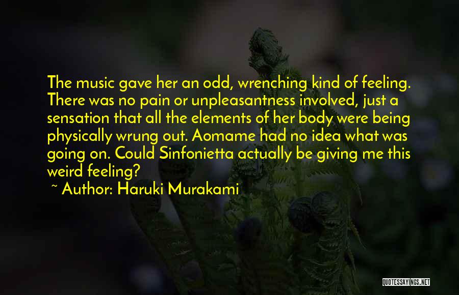 Feeling The Pain Quotes By Haruki Murakami