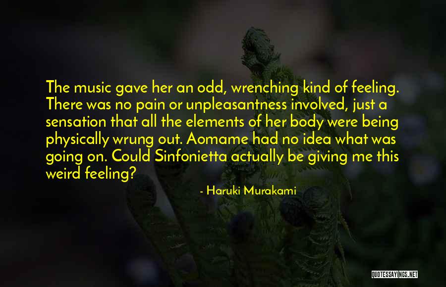 Feeling The Pain Quotes By Haruki Murakami