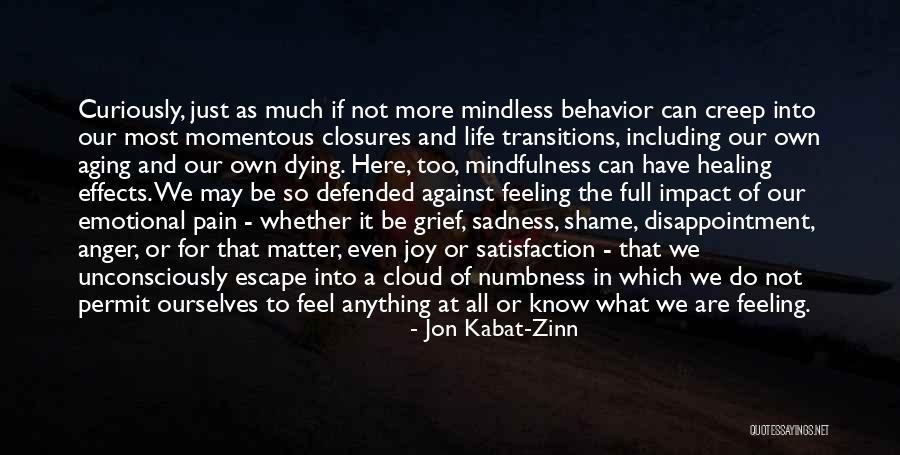 Feeling The Pain Quotes By Jon Kabat-Zinn