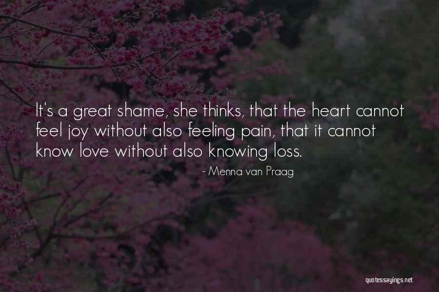 Feeling The Pain Quotes By Menna Van Praag