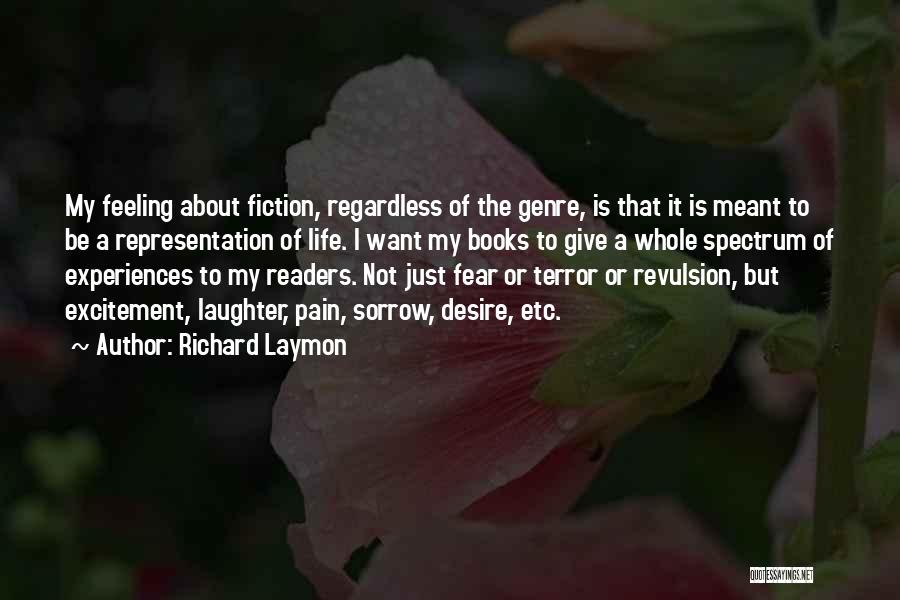 Feeling The Pain Quotes By Richard Laymon