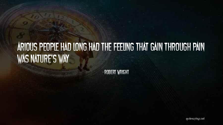 Feeling The Pain Quotes By Robert Wright