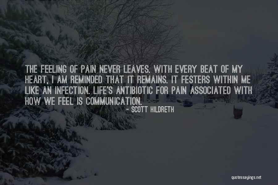 Feeling The Pain Quotes By Scott Hildreth