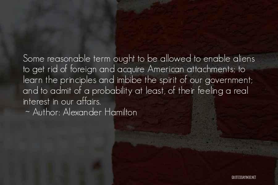 Feeling The Spirit Quotes By Alexander Hamilton