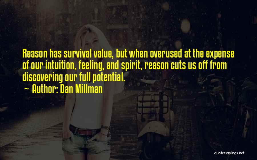 Feeling The Spirit Quotes By Dan Millman Feeling The Spirit Quotes By Dan Millman