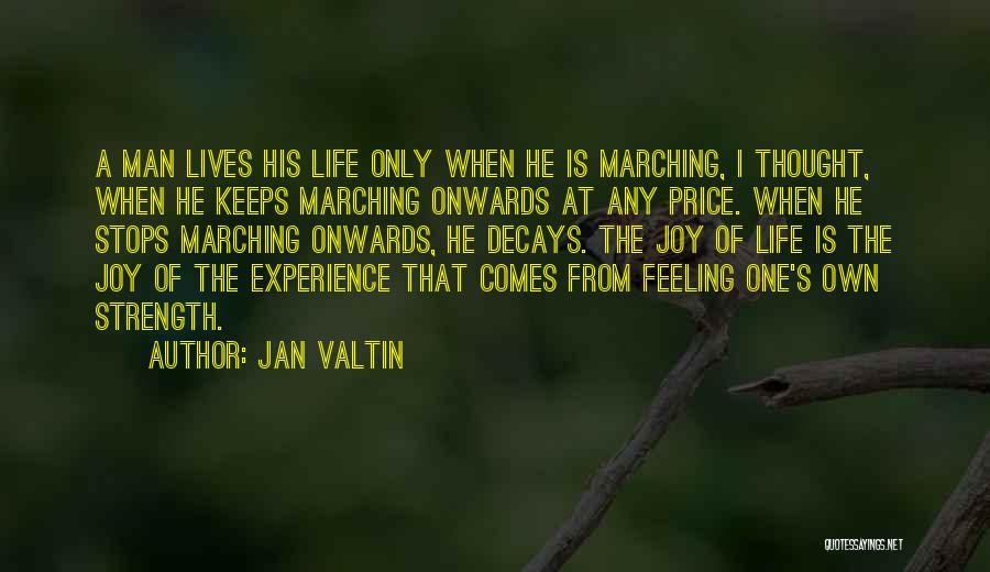 Feeling The Spirit Quotes By Jan Valtin