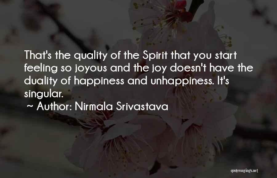 Feeling The Spirit Quotes By Nirmala Srivastava