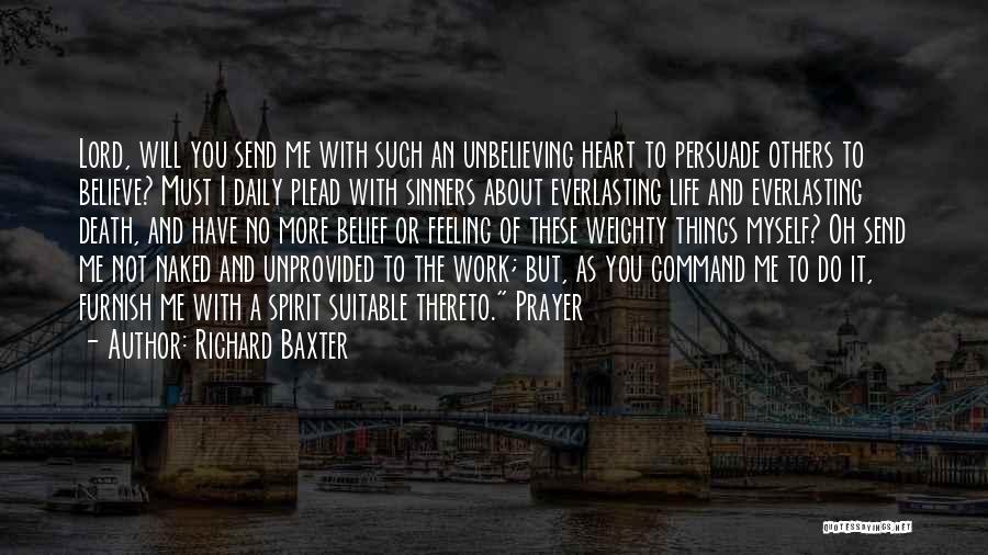 Feeling The Spirit Quotes By Richard Baxter Feeling The Spirit Quotes By Richard Baxter