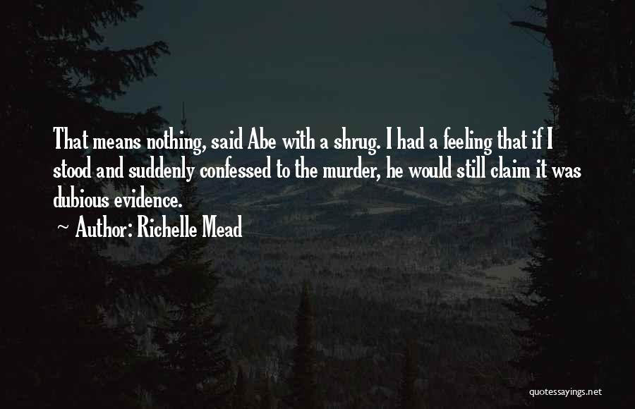 Feeling The Spirit Quotes By Richelle Mead Feeling The Spirit Quotes By Richelle Mead