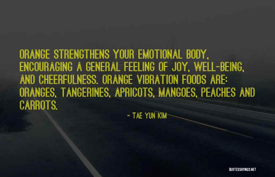 Feeling The Spirit Quotes By Tae Yun Kim