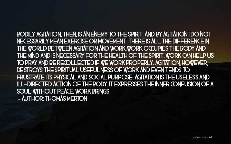 Feeling The Spirit Quotes By Thomas Merton Feeling The Spirit Quotes By Thomas Merton