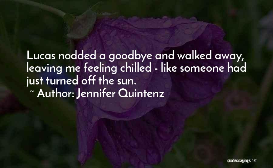 Feeling The Sun Quotes By Jennifer Quintenz