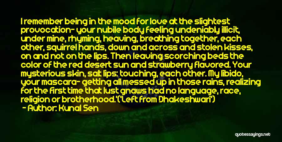 Feeling The Sun Quotes By Kunal Sen