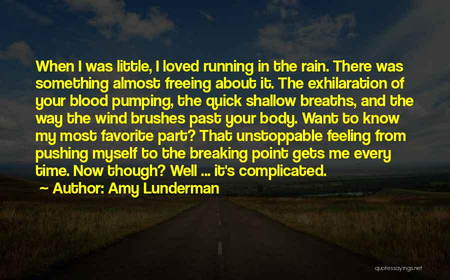 Feeling The Wind Quotes By Amy Lunderman