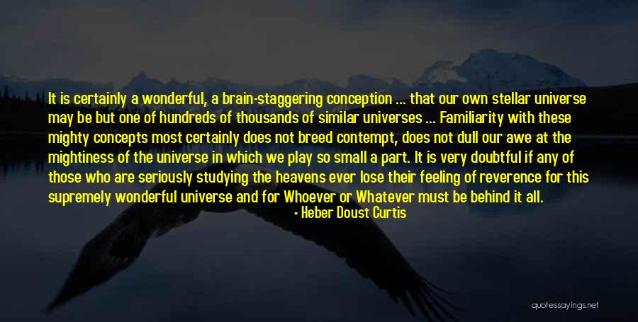 Feeling This Small Quotes By Heber Doust Curtis Feeling This Small Quotes By Heber Doust Curtis