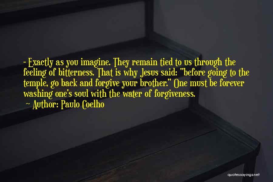 Feeling Tied Up Quotes By Paulo Coelho