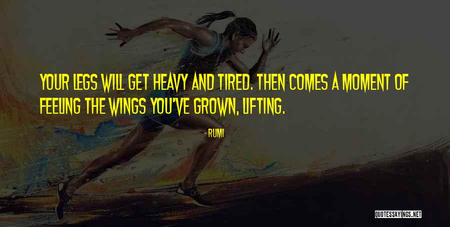 Feeling Tired Quotes By Rumi Feeling Tired Quotes By Rumi