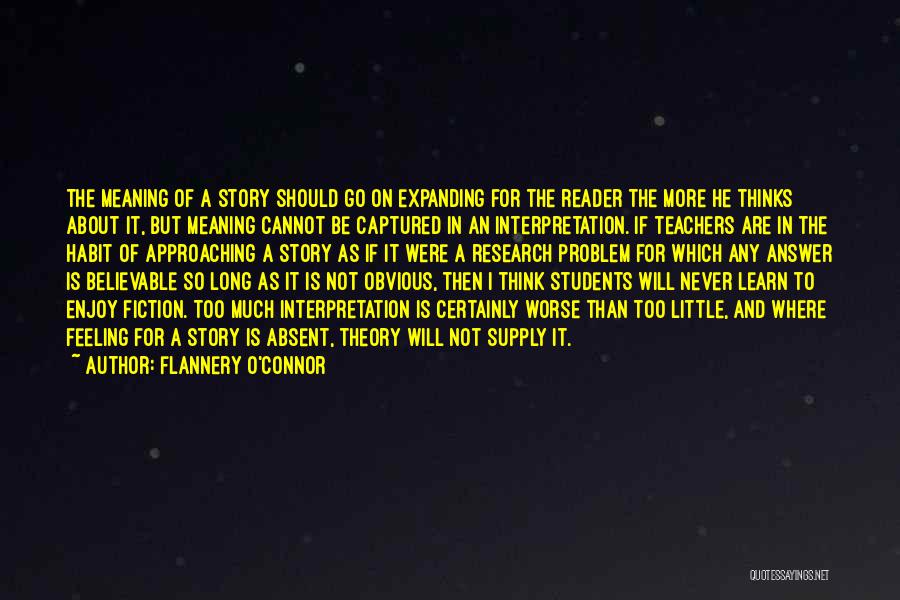 Feeling To Much Quotes By Flannery O'Connor