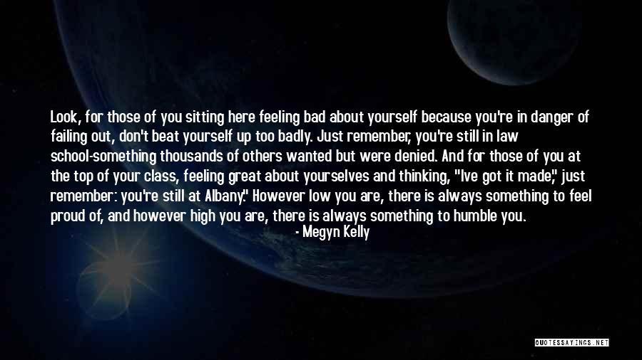 Feeling Too Bad Quotes By Megyn Kelly Feeling Too Bad Quotes By Megyn Kelly