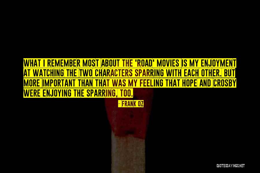 Feeling Too Important Quotes By Frank Oz Feeling Too Important Quotes By Frank Oz