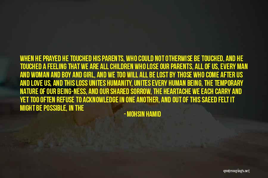 Feeling Touched Quotes By Mohsin Hamid