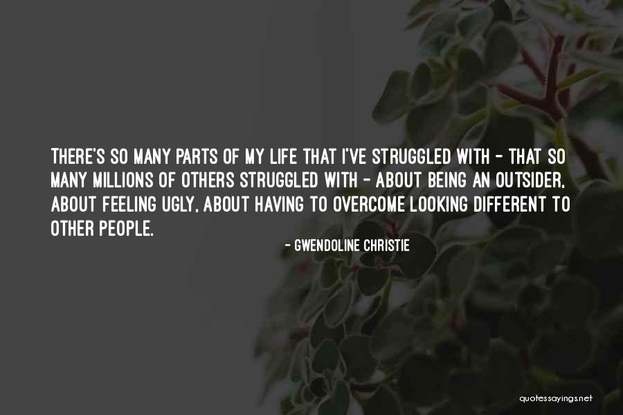 Feeling Ugly Quotes By Gwendoline Christie Feeling Ugly Quotes By Gwendoline Christie