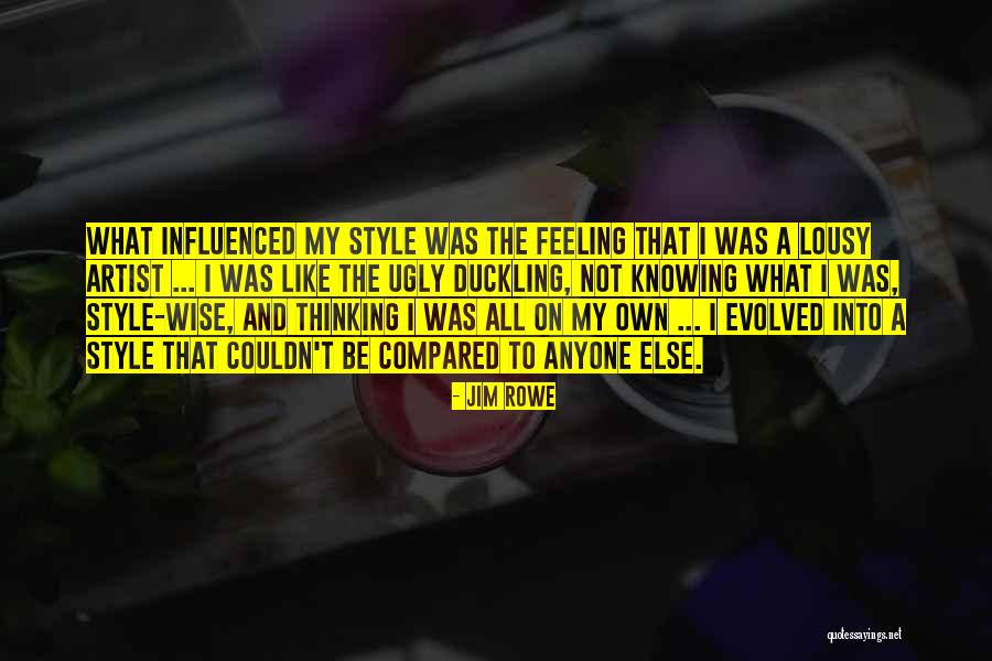 Feeling Ugly Quotes By Jim Rowe Feeling Ugly Quotes By Jim Rowe
