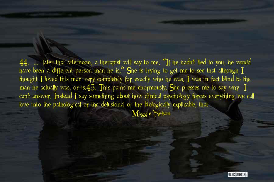 Feeling Ugly Quotes By Maggie Nelson Feeling Ugly Quotes By Maggie Nelson