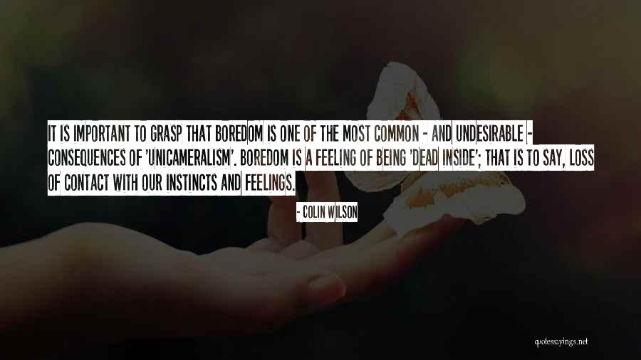 Feeling Undesirable Quotes By Colin Wilson Feeling Undesirable Quotes By Colin Wilson