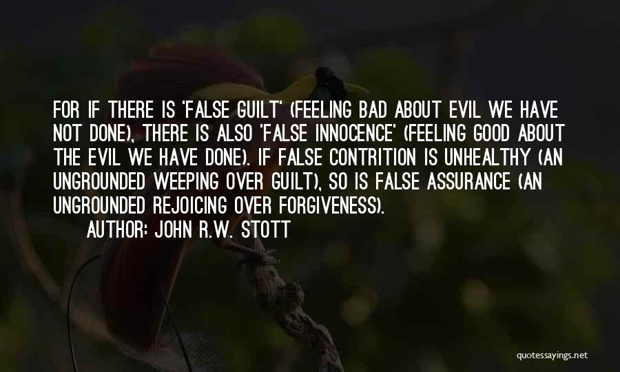 Feeling Unhealthy Quotes By John R.W. Stott