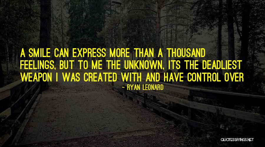 Feeling Unknown Quotes By Ryan Leonard Feeling Unknown Quotes By Ryan Leonard