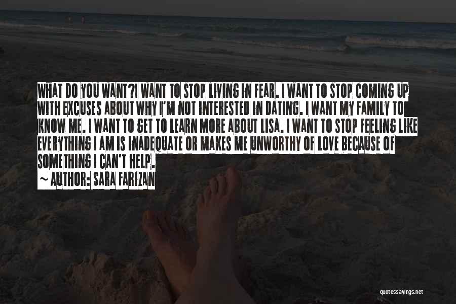 Feeling Unworthy Of Love Quotes By Sara Farizan