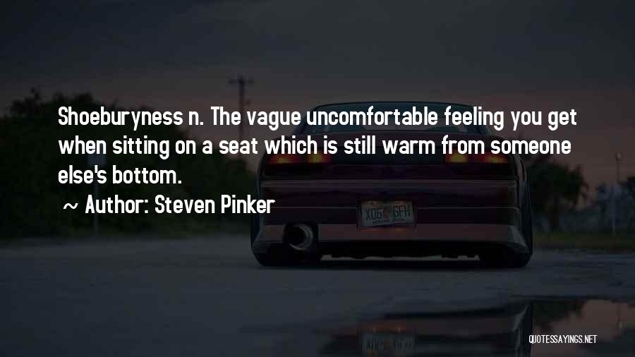 Feeling Vague Quotes By Steven Pinker