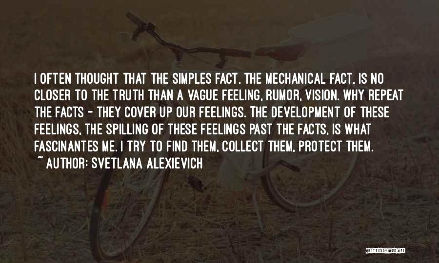 Feeling Vague Quotes By Svetlana Alexievich