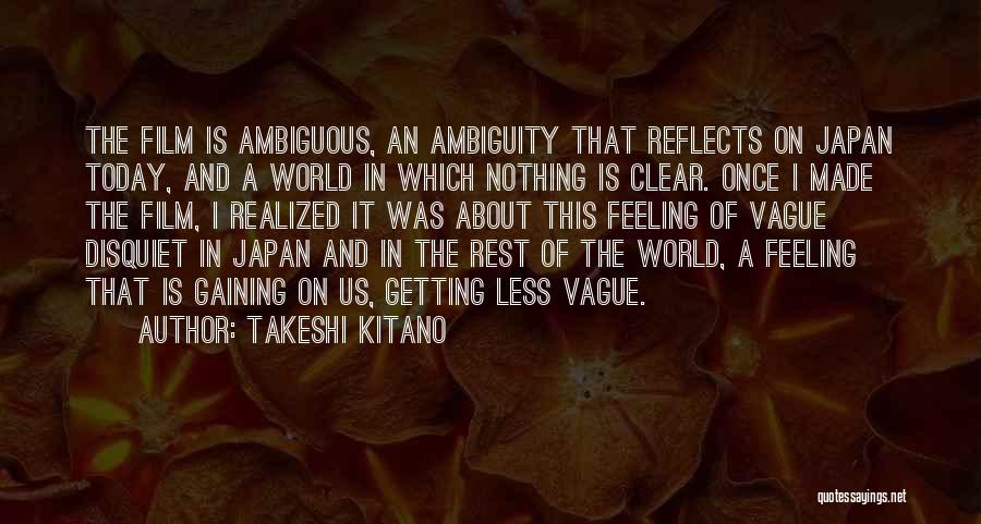 Feeling Vague Quotes By Takeshi Kitano