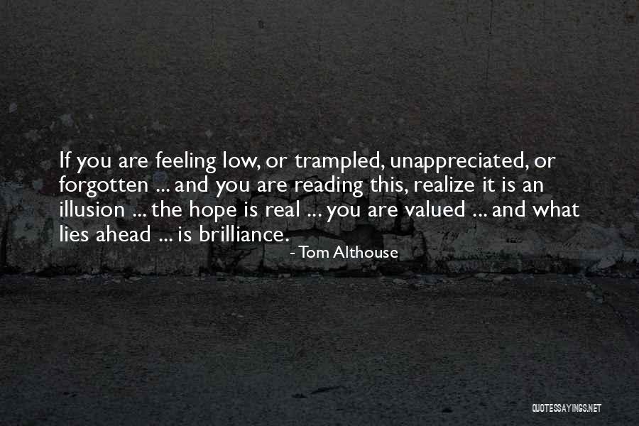 Feeling Valued Quotes By Tom Althouse