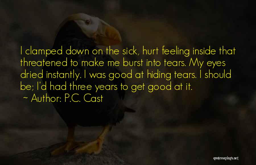 Feeling Very Sad And Depressed Quotes By P.C. Cast