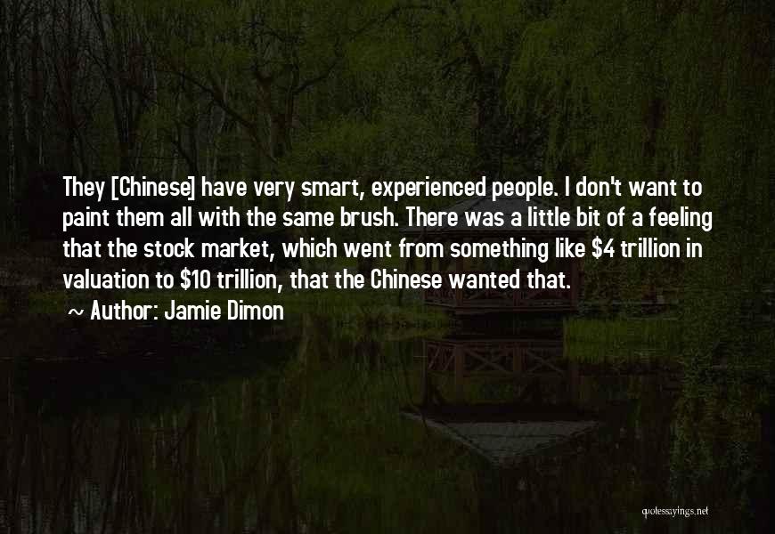 Feeling Wanted Quotes By Jamie Dimon