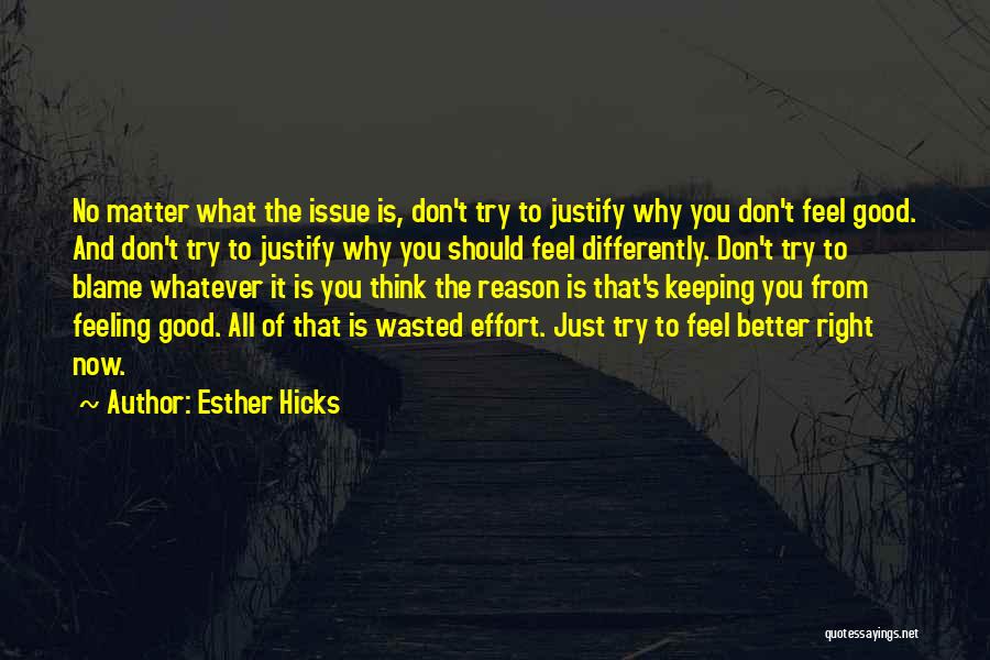 Feeling Wasted Quotes By Esther Hicks