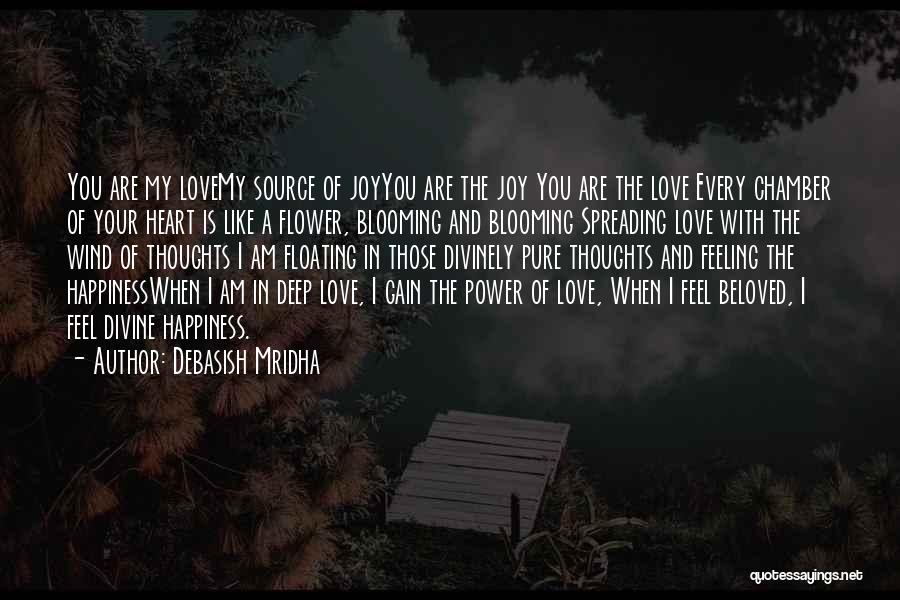 Feeling When Your In Love Quotes By Debasish Mridha