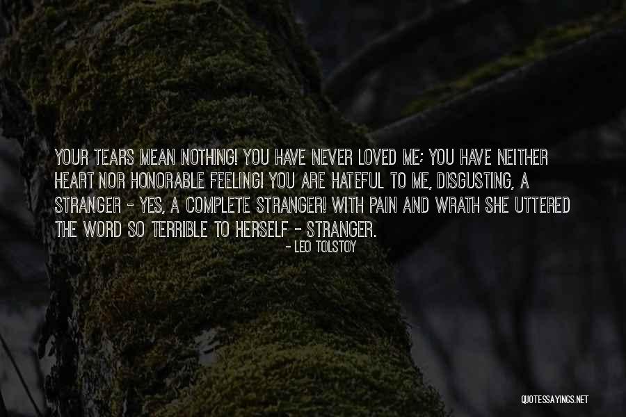 Feeling With Your Heart Quotes By Leo Tolstoy Feeling With Your Heart Quotes By Leo Tolstoy