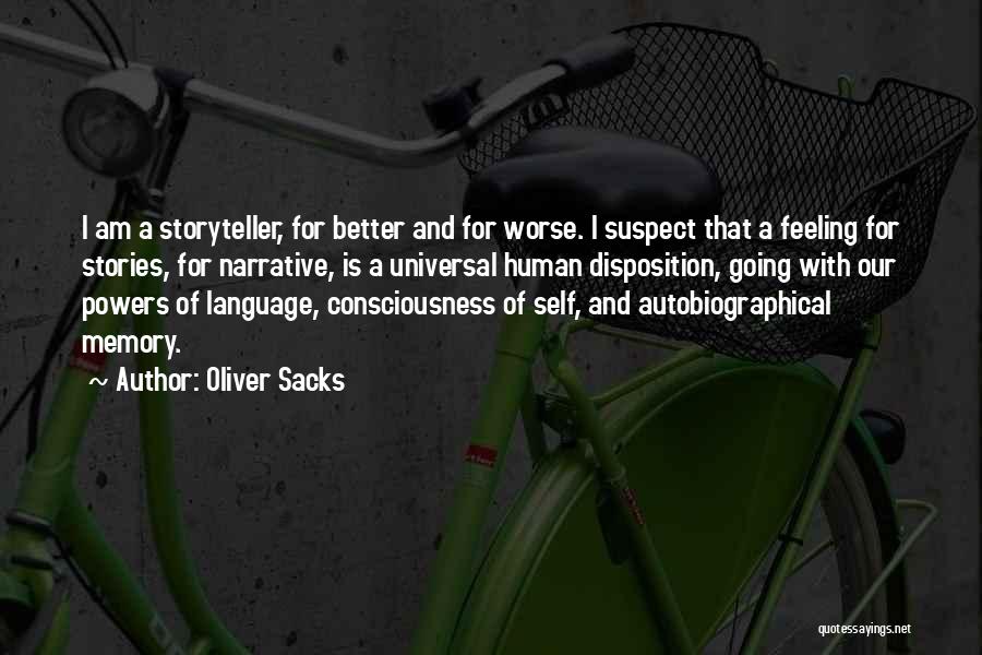 Feeling Worse Quotes By Oliver Sacks