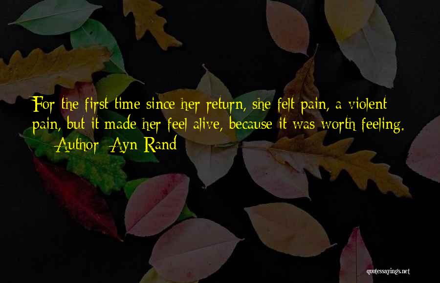 Feeling Worth It Quotes By Ayn Rand