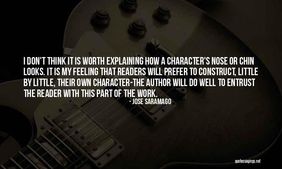 Feeling Worth It Quotes By Jose Saramago