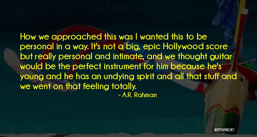 Feeling Young Quotes By A.R. Rahman Feeling Young Quotes By A.R. Rahman