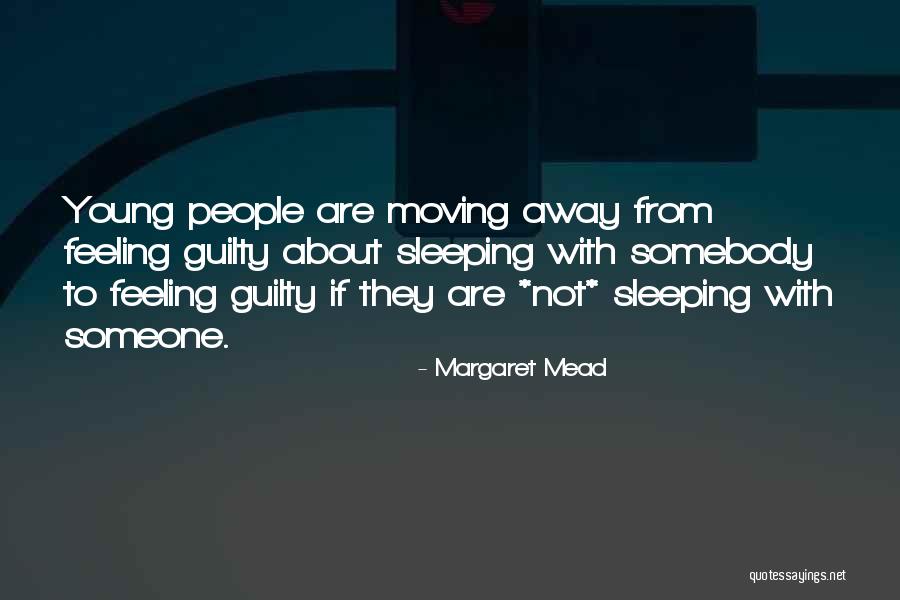Feeling Young Quotes By Margaret Mead Feeling Young Quotes By Margaret Mead