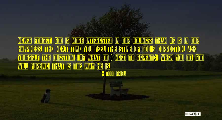 Feeling Your Heart Break Quotes By Todd Friel Feeling Your Heart Break Quotes By Todd Friel