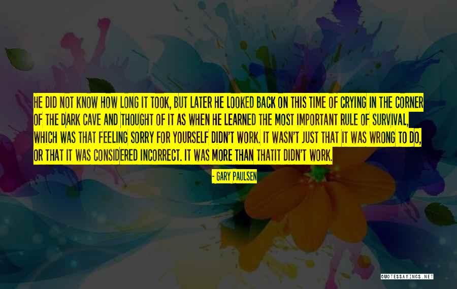 Feeling Yourself Quotes By Gary Paulsen Feeling Yourself Quotes By Gary Paulsen