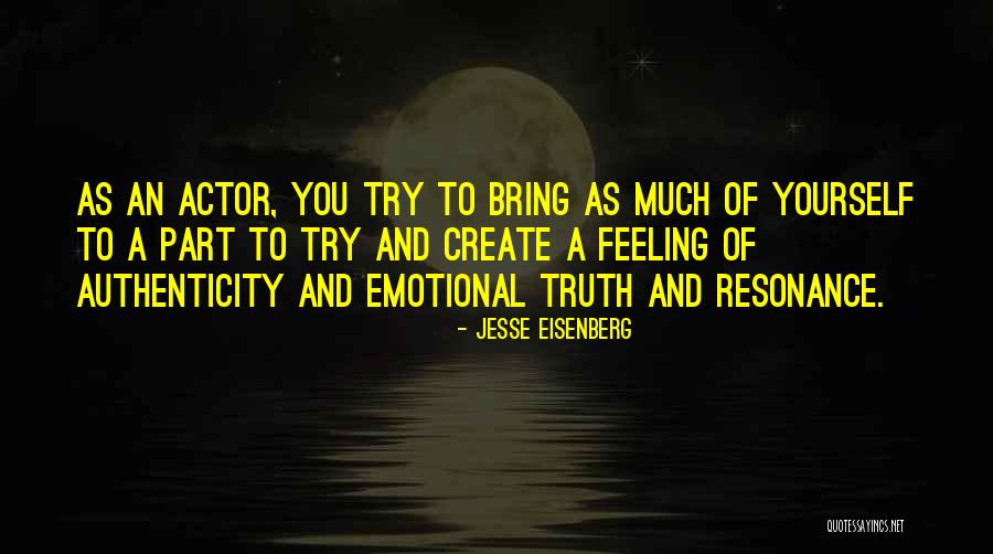 Feeling Yourself Quotes By Jesse Eisenberg